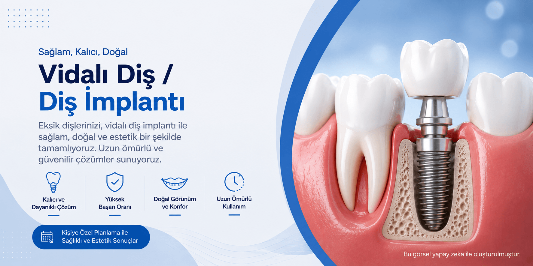 Vidalı Diş / Diş İmplantı